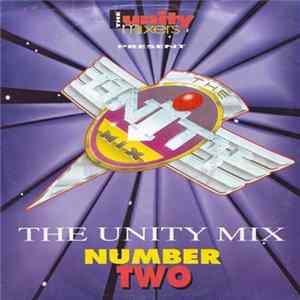 Download The Unity Mixers - The Unity Mix Number Two