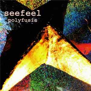 Download Seefeel - Polyfusia