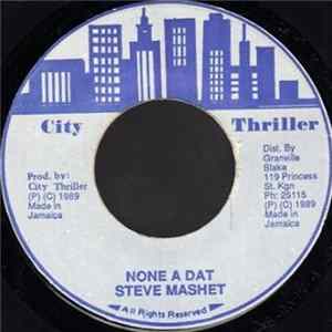 Download Steve Mashet - None A Dat
