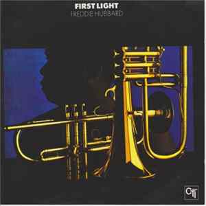 Download Freddie Hubbard - First Light