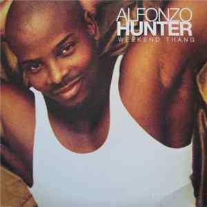 Download Alfonzo Hunter - Weekend Thang