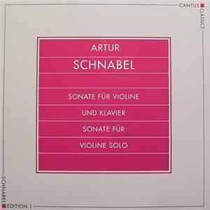 Download Christian Tetzlaff, Stefan Litwin – Artur Schnabel - Sonata For Violin And Piano, Sonata For Violin Solo