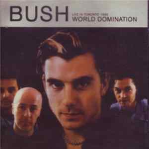 Download Bush - World Domination
