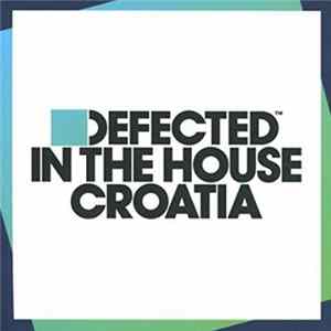 Download Various - Defected In The House Croatia 2016
