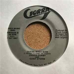 Download Chuck Corby And Quiet Storm - Stop And Think / Guess Who I Saw