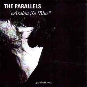 Download The Parallels - Arabia In Blue
