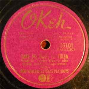 Download Bob Wills & His Texas Playboys - Take Me Back To Tulsa / New Worried Mind