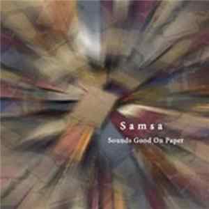 Download Samsa - Sounds Good On Paper