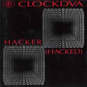 Download CLOCKDVA - Hacker (Hacked)
