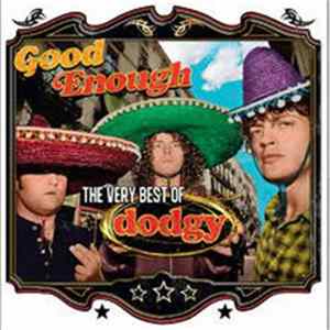 Download Dodgy - Good Enough: The Very Best Of