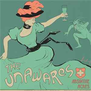 Download The Unawares - Absinthe Acres