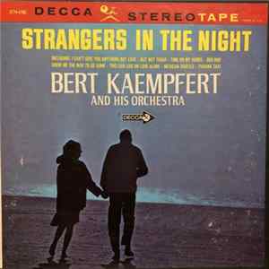 Download Bert Kaempfert And His Orchestra - Strangers In The Night