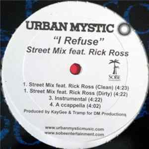 Download Urban Mystic - I Refuse
