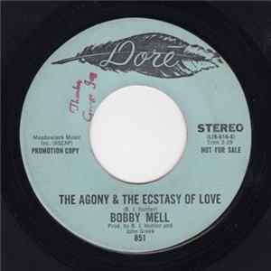 Download Bobby Mell - The Agony & The Ecstasy Of Love