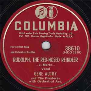 Download Gene Autry And The Pinafores - Rudolph, The Red-Nosed Reindeer / If It Doesn't Snow On Christmas