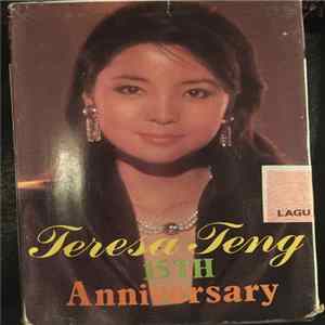 Download Teresa Teng - 15th Anniversary