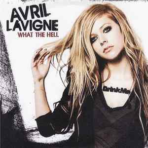Download Avril Lavigne - What The Hell
