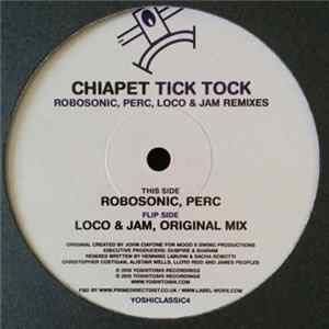 Download Chiapet - Tick Tock (Remixes)