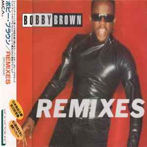 Download Bobby Brown - Remixes
