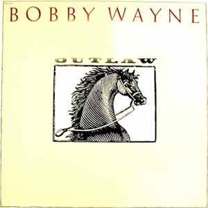 Download Bobby Wayne - Outlaw
