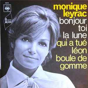 Download Monique Leyrac - Bonjour Toi La Lune