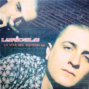 Download Lyricalz - La Vita Del Rapper