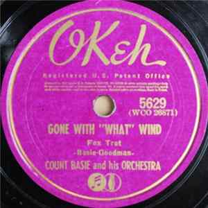 Download Count Basie And His Orchestra - Gone With "What" Wind / Blow Top