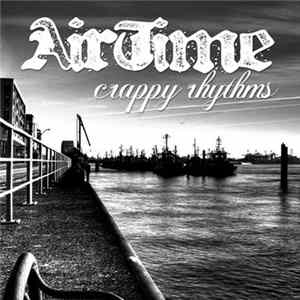 Download Airtime - Crappy Rhythms
