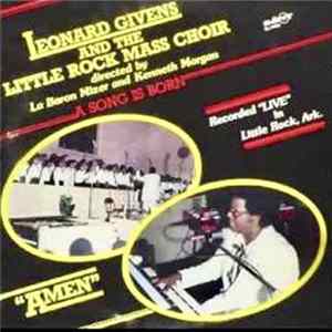 Download Leonard Givens, The Little Rock Mass Choir - A Song Is Born