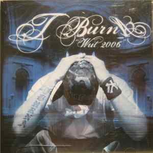 Download T BurnA - Wut 2006