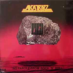 Download Alcatrazz - No Parole From Rock 'N' Roll