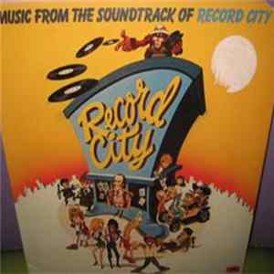 Download Various - Music From The Soundtrack Of Record City