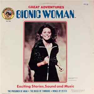 Download The Wonderland Players - Great Adventures: Bionic Woman
