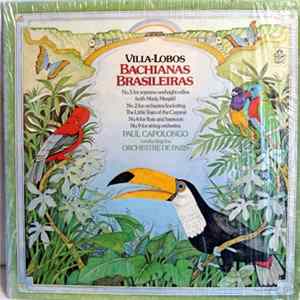 Download Villa-Lobos - Paul Capolongo, Orchestre De Paris - Bachianas Brasileiras