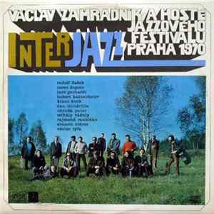 Download Václav Zahradník A Hosté Jazzového Festivalu Praha 1970 - Interjazz