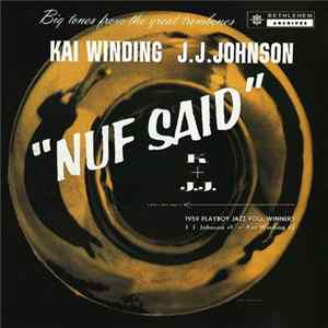 Download Kai Winding & J.J. Johnson - Nuf Said