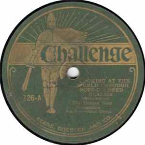 Download The Golden Gate Serenaders / Fenwick's Novelty Dance Orchestra - Looking At The World Through Rose-Colored Glasses / Nothing Else Matters But Love