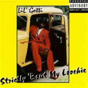 Download Lil' Gotti - Strictly 'Bout My Loochie