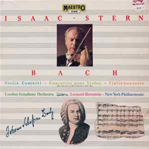Download Johann Sebastian Bach, Isaac Stern - J. S. Bach - Violin Concerti - Stern