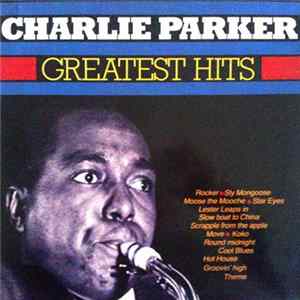 Download Charlie Parker - Greatest Hits