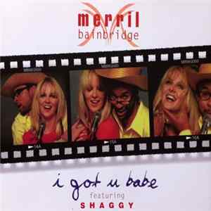 Download Merril Bainbridge featuring Shaggy - I Got You Babe