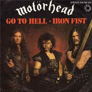 Download Motörhead - Go To Hell / Iron Fist