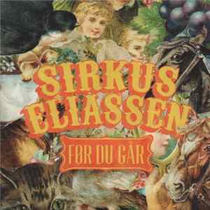 Download Sirkus Eliassen - Før du går