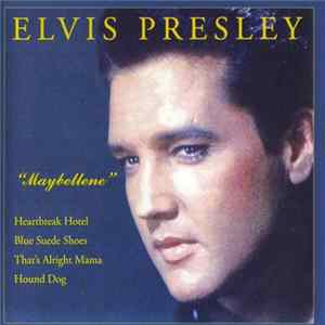 Download Elvis Presley - "Maybellene"