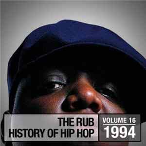 Download DJ Ayres - The Rub - History Of Hip Hop - Volume 16: 1994