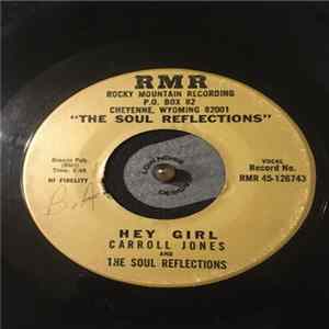 Download Carroll Jones And The Soul Reflections - Hey Girl