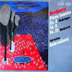 Download Valentina Kameníková - Beethoven - Piano Sonatas No. 8 Patetique - No. 6 - No. 21 Waldstein