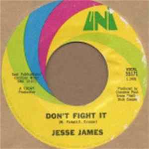 Download Jesse James - Don't Fight It