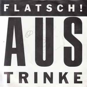 Download Flatsch! - Austrinke