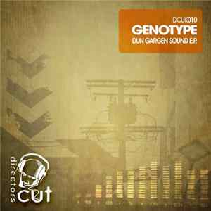 Download Genotype - Dun Gargen EP